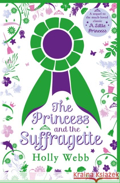 Princess and the Suffragette  Webb, Holly 9781407170855