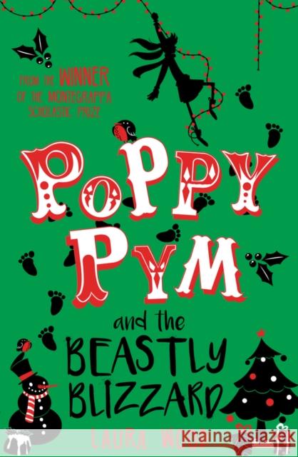 Poppy Pym and the Beastly Blizzard Laura Wood 9781407180199