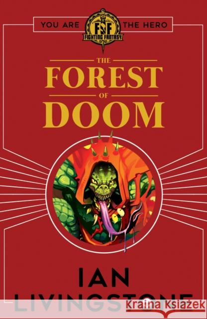 Fighting Fantasy: Forest of Doom Ian Livingstone 9781407181288