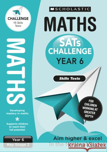 Maths Skills Tests (Year 6) KS2 Hilary Koll, Steve Mills 9781407183701 Scholastic