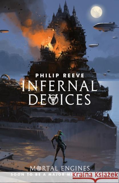 Infernal Devices Reeve, Philip 9781407189161 Scholastic