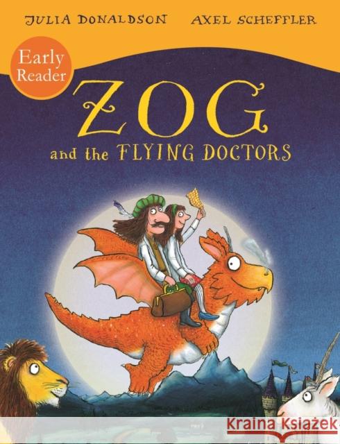 Zog and the Flying Doctors Early Reader Donaldson, Julia 9781407189543