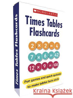 Times Tables Flashcards Scholastic 9781407190013