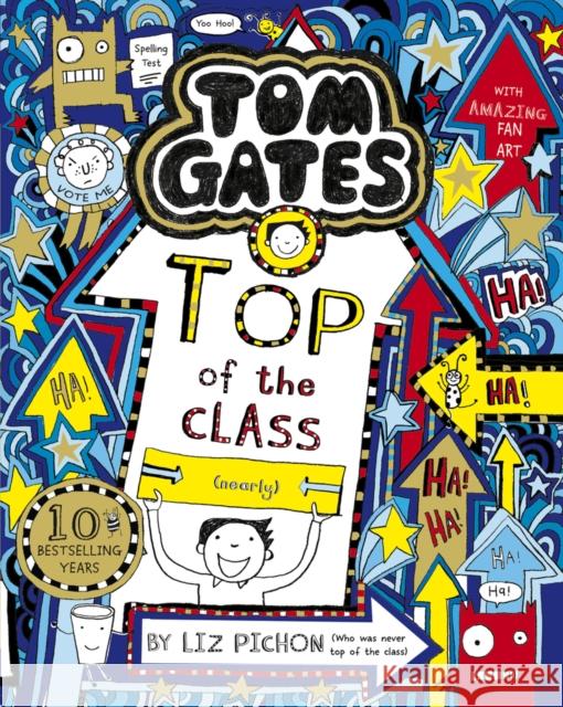Tom Gates: Top of the Class (Nearly) Liz Pichon 9781407193519