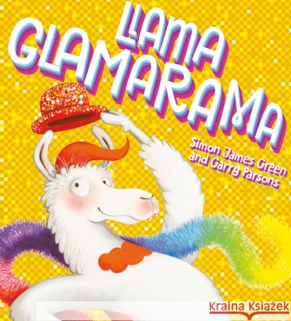 Llama Glamarama Green, Simon James 9781407197036