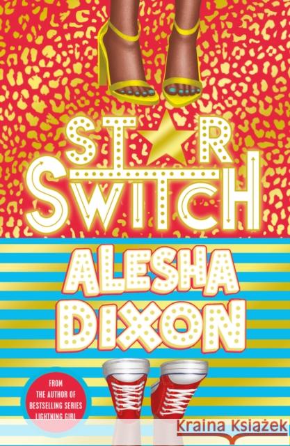 Star Switch Alesha Dixon 9781407198491 Scholastic