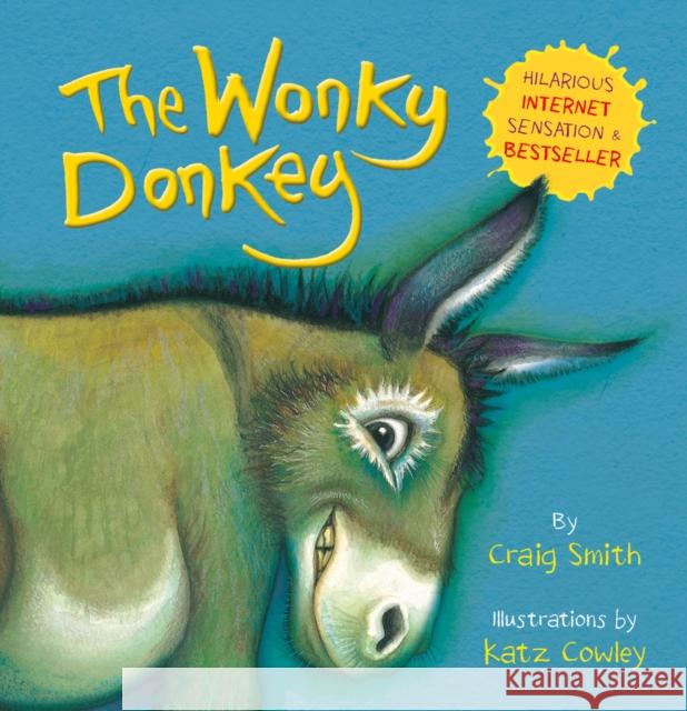 The Wonky Donkey (BB) Craig Smith Katz Cowley  9781407198521 Scholastic