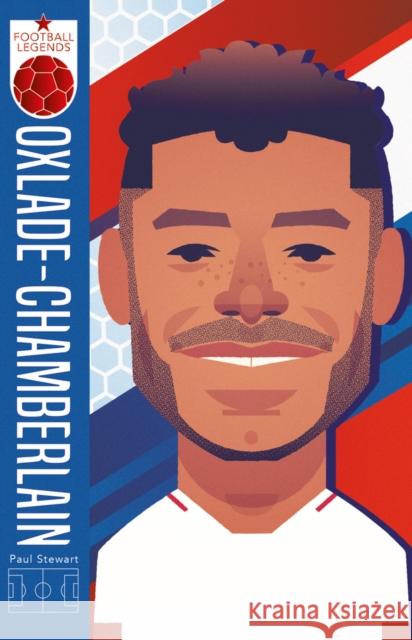 Alex Oxlade-Chamberlain Paul Stewart 9781407198552