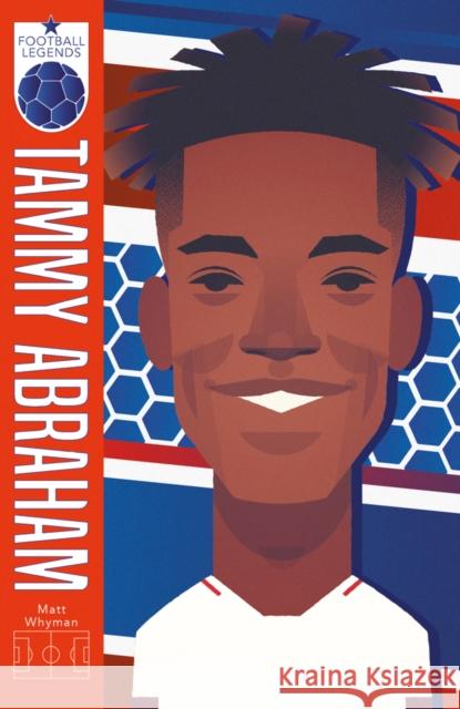 Tammy Abraham Matt Whyman 9781407198569 Scholastic