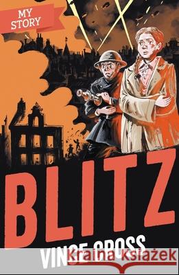 Blitz Vince Cross 9781407198873 Scholastic