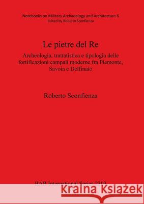 Le Pietre del Re  9781407308807 British Archaeological Reports