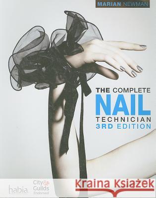 The Complete Nail Technician Marian Newman 9781408032442