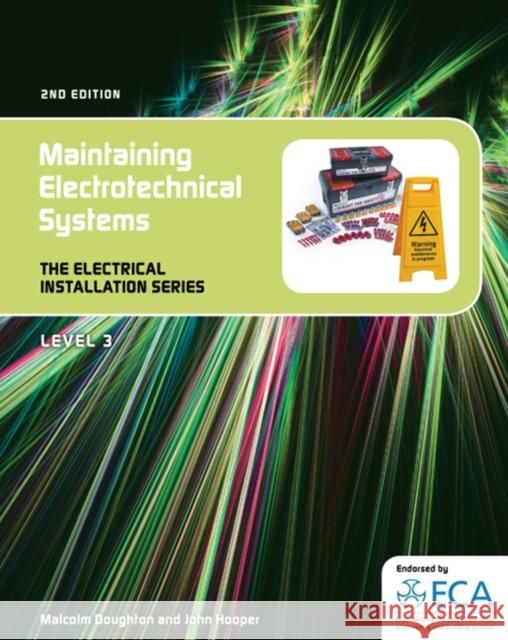 EIS: Maintaining Electrotechnical Systems   9781408039991 0