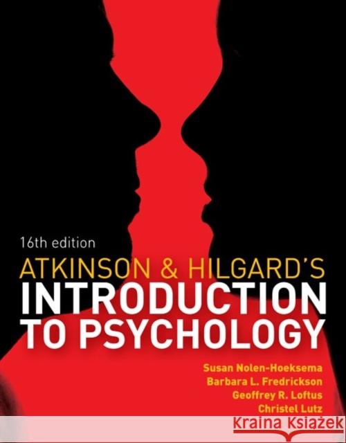 Atkinson and Hilgard's Introduction to Psychology Susan Nolen-Hoeksema   9781408044100 Cengage Learning EMEA