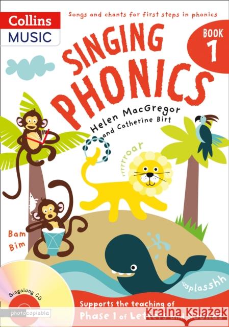 Singing Phonics Catherine Birt 9781408104729 HarperCollins Publishers