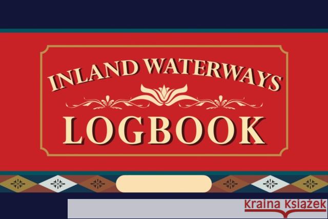The Inland Waterways Logbook Emrhys Barrell 9781408112038