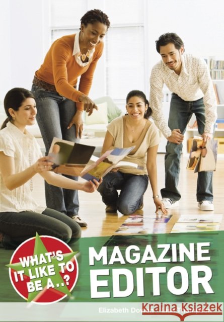 What's it Like to be a Magazine Editor? Lisa Thompson 9781408114261