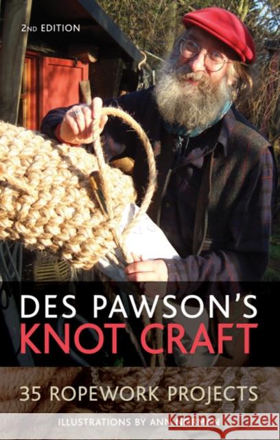 Des Pawson's Knot Craft: 35 Ropework Projects Des Pawson 9781408119495 Bloomsbury Publishing PLC