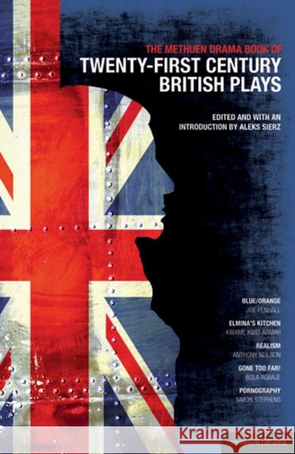 The Methuen Drama Book of 21st Century British Plays Penhall, Joe 9781408123911
