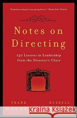 Notes on Directing: 130 Lessons in Leadership from the Director's Chair Frank Hauser, Russell Reich 9781408125205 Bloomsbury Publishing PLC