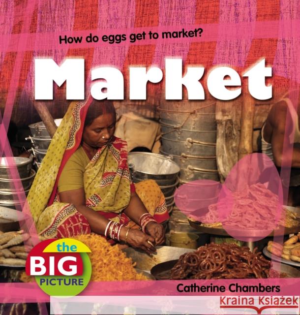 Market Catherine Chambers 9781408131596 Bloomsbury Publishing PLC