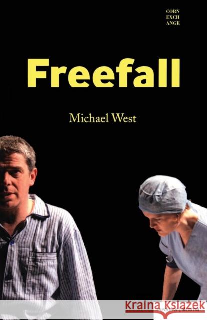 Freefall Michael West 9781408133316 METHUEN DRAMA