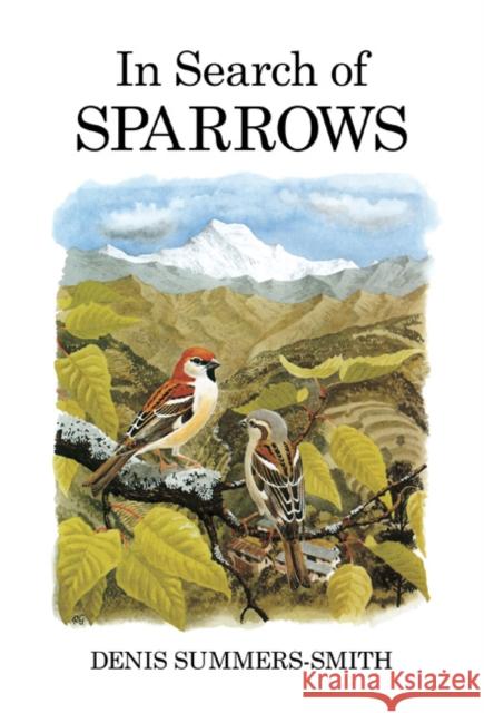 In Search of Sparrows Denis Summers-Smith 9781408137833