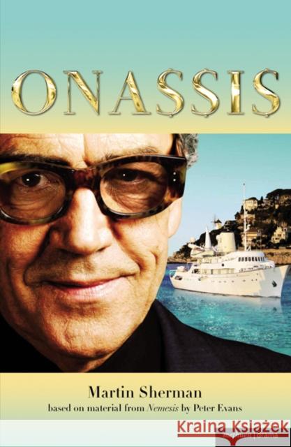 Onassis Martin Sherman 9781408139998