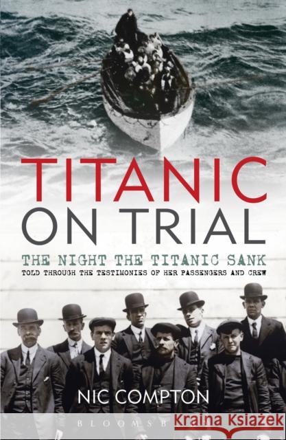 Titanic on Trial Nic Compton 9781408140284 0