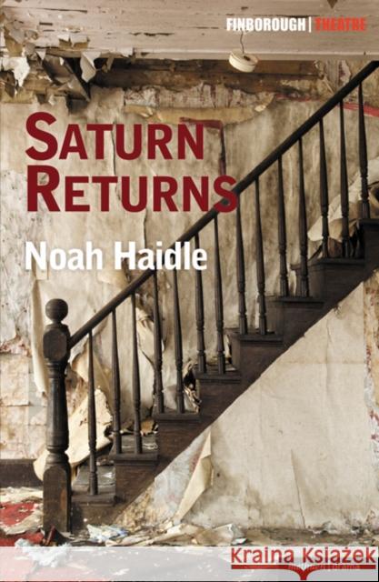 Saturn Returns Noah Haidle 9781408145487 0