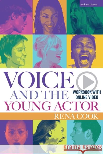 Voice and the Young Actor: A Workbook and DVD Cook, Rena 9781408154601