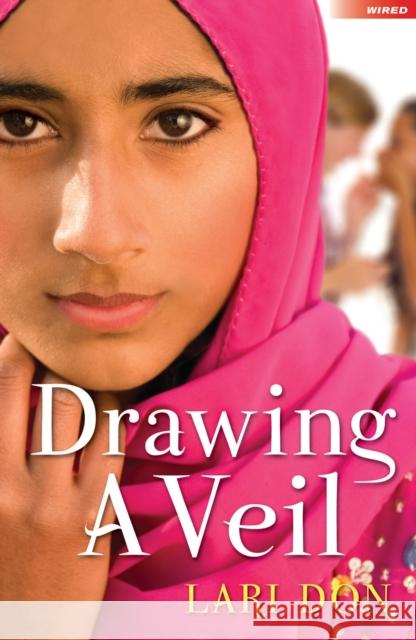 Drawing a Veil Lari Don, Emma Chinnery (Illustrator) 9781408155592 Bloomsbury Publishing PLC