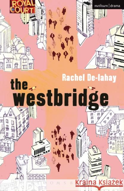 The Westbridge Rachel De-Lahay 9781408172018