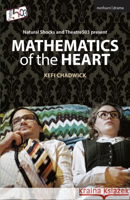 Mathematics of the Heart Kefi Chadwick 9781408178454 0