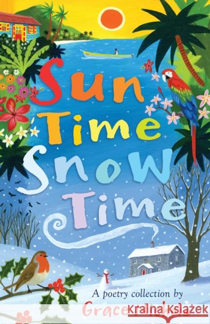 Sun Time Snow Time Grace Nichols 9781408193006