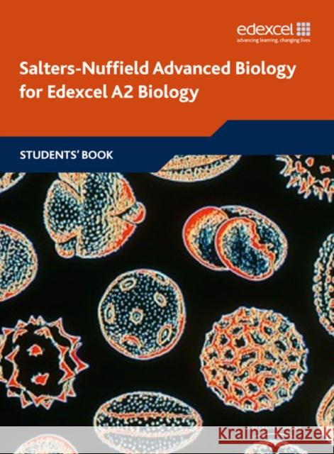 Salters Nuffield Advanced Biology A2 Student Book (UYSEG) University of York Science Education Group 9781408205914