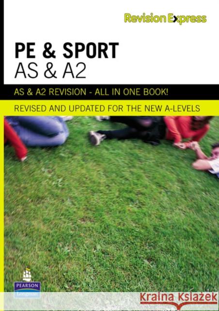 Revision Express AS and A2 Physical Education and Sport Michael Hill 9781408206638