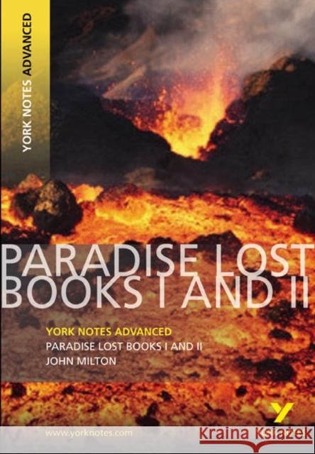 Paradise Lost: York Notes Advanced everything you need to catch up, study and prepare for and 2023 and 2024 exams and assessments Geoff Ridden 9781408217306