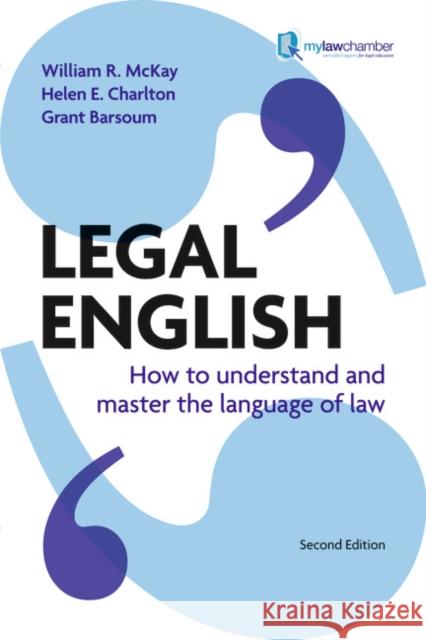 Legal English: How to Understand and Master the Language of Law Grant Barsoum 9781408226100 0