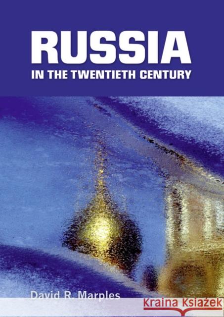 Russia in the Twentieth Century : The quest for stability Marples, David R. 9781408228227