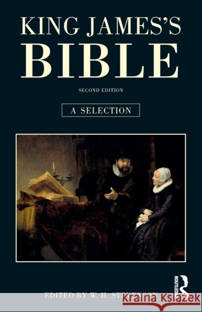 King James's Bible: A Selection Stevenson, W. H. 9781408230473 LONGMAN