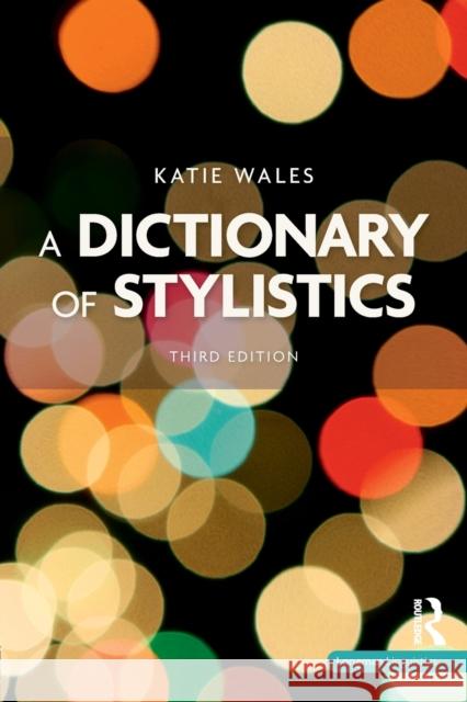 A Dictionary of Stylistics   9781408231159 0