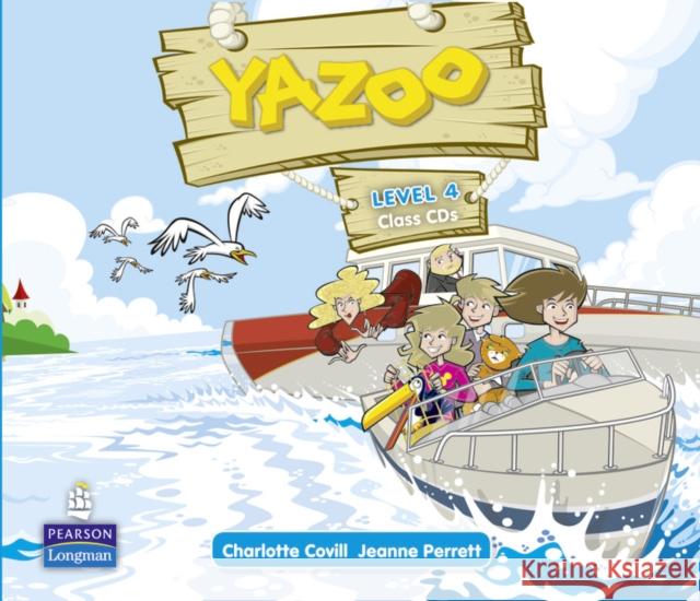 Yazoo Global Level 4 Class CDs (3) Perrett, Jeanne|||Covill, Charlotte 9781408233443