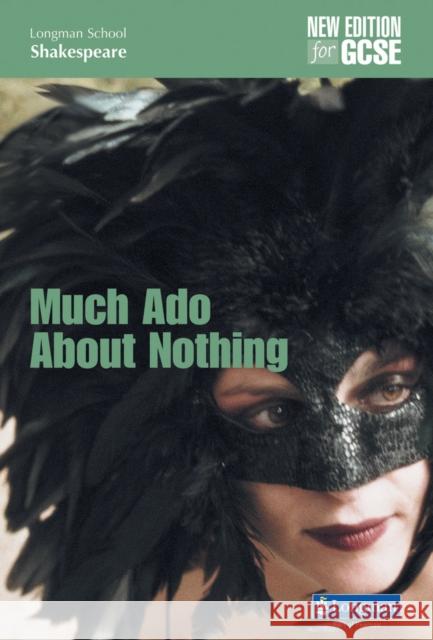 Much Ado About Nothing (new edition) John O'Connor 9781408236871