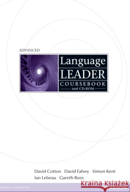 Language Leader Advanced Coursebook and CD Rom Pack Cotton David Falvey David Kent Simon 9781408236932 LONGMAN
