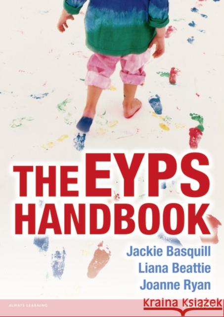 The Eyps Handbook Delyth Mathieson Jackie Basquill Liana Beattie 9781408241899