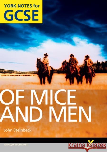 Of Mice and Men: York Notes for GCSE (Grades A*-G)   9781408248805 Pearson Education Limited