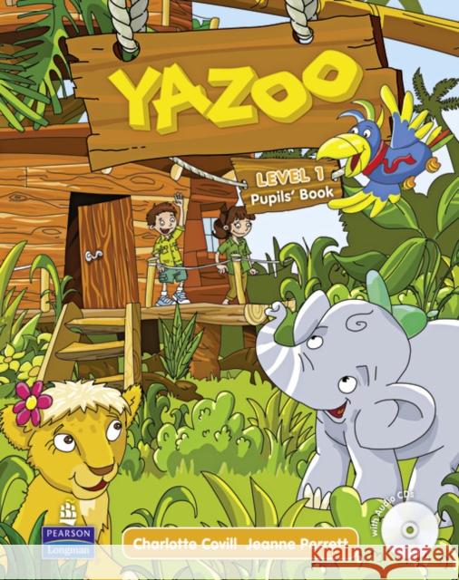 Yazoo Global Level 1 Pupil's Book and Pupil's CD (2) Pack Covill, Charlotte 9781408249802