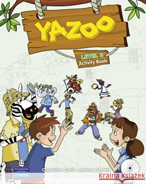 Yazoo Global Level 3 Activity Book and CD ROM Pack Tessa Lochowski 9781408249833