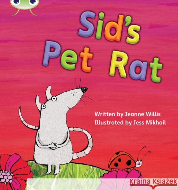 Bug Club Phonics - Phase 2 Unit 4: Sid's Pet Rat Willis, Jeanne 9781408260210